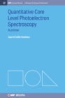 Quantitative Core Level Photoelectron Spectroscopy - Book