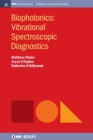 Biophotonics : Vibrational Spectroscopic Diagnostics - Book