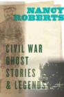 Civil War Ghost Stories & Legends - Book