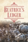 Beatrice's Ledger : Coming of Age in the Jim Crow South - Book