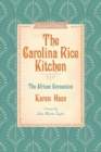 The Carolina Rice Kitchen : The African Connection - Book