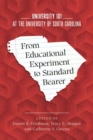 From Educational Experiment to Standard Bearer : University 101 at the University of South Carolina - Book