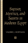 Sufism, Mystics, and Saints in Modern Egypt - eBook