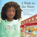 A Walk to the Store - Book