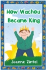 How Wachou Became King - eBook