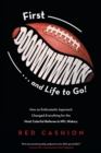 First Dooowwwnnn . . . and Life to Go! : How an Enthusiastic Approach Changed Everything for the Most Colorful Referee in NFL History - Book