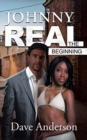 Johnny Real : The Beginning - Book