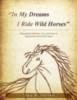 In My Dreams I Ride Wild Horses - Book