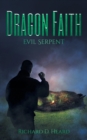 Dragon Faith : Evil Serpent - Book