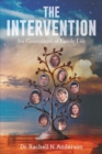 The Intervention : Six Generations of Family Life - Book
