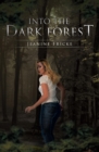 Into the Dark Forest - eBook