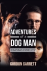 Adventures of a Dog Man - eBook