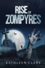 Rise of Zompyres - Book