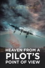Heaven from a Pilot's Point of View - eBook
