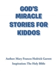 God's Miracle Stories for Kiddos - Book