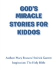 God's Miracle Stories for Kiddos - eBook