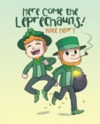 Here Come the Leprechauns! - eBook