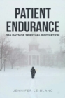 Patient Endurance : 365 Days of Spiritual Motivation - Book