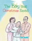 The Boy That Christmas Saved - eBook