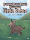 Crooked Cross Ranch Welcomes Little Petee - Book