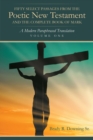 Fifty Select Passages from the Poetic New Testament and the Complete Book of Mark : A Modern Paraphrased Translation - eBook