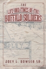 The Life and Times of the Buffalo Soldiers - Book