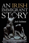 An Irish Immigrant Story - Book