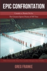 EPIC CONFRONTATION : Canada vs. Russia On Ice: The Greatest Sports Drama of All-Time - eBook