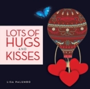 Lots of Hugs and Kisses - Book