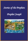 Stories of the Prophets : Prophet Joseph - Book