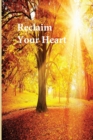 Reclaim Your Heart - Book