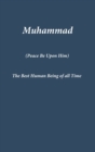 Muhammad : The Best Human Being of all Time - Book