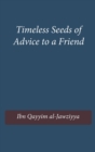 Timeless Seeds of Advice to a Friend - Book