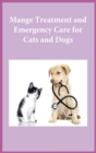Mange Treatment and Emergency Care for Cats and Dogs - Book