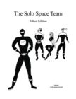 The Solo Space Team : Edited Edition - Book