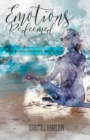 Emotions Redeemed : Women Reclaiming Emotional Health through Christ - Book