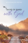 Hand in Hand with God : Witnessing on the Way - Book