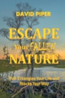 Escape Your Fallen Nature - Book