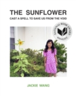 The Sunflower Cast a Spell To Save Us From The Void - Book