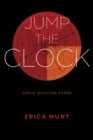 Jump the Clock : New & Selected Poems - eBook