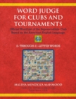 Word Judge for Clubs and Tournaments : Official Word List of the Superscrabble Club Based on the American English Language - Book