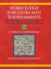 Word Judge for Clubs and Tournaments : Official Word List of the Superscrabble Club Based on the American English Language - Book