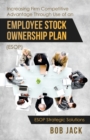 Increasing Firm Competitive Advantage Through Use of an Employee Stock Ownership Plan (ESOP) - Book