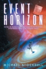 Event Horizon : Or How My Business Career Got Sucked into the Black Hole of the Radical Change in the Computer Industry - Book