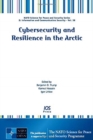 CYBERSECURITY & RESILIENCE IN THE ARCTIC - Book