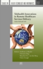 TELEHEALTH INNOVATIONS IN REMOTE HEALTHC - Book