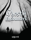 Unexplained Ghostly Encounters - eBook