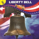 Visiting U.S. Symbols Liberty Bell - eBook