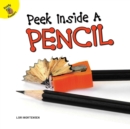 Peek Inside a Pencil - eBook