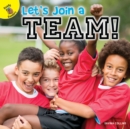 Let's Join a Team! - eBook